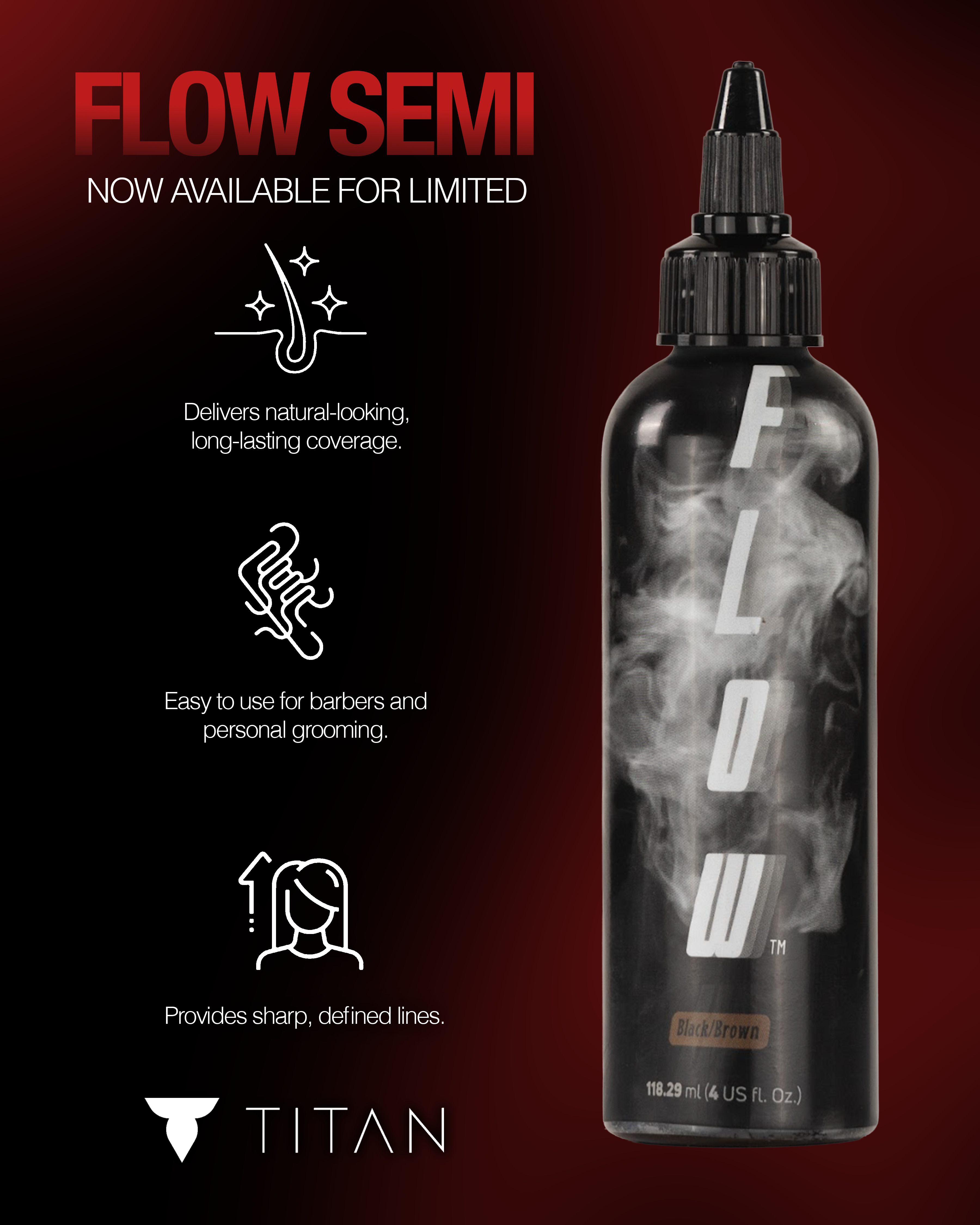 FLOW SEMI™ - 4oz